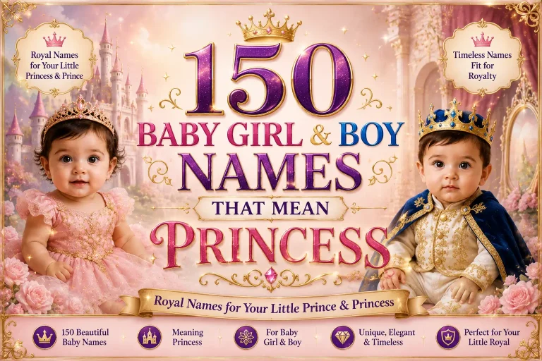 150 Baby Girl & Boy Names That Mean Princess