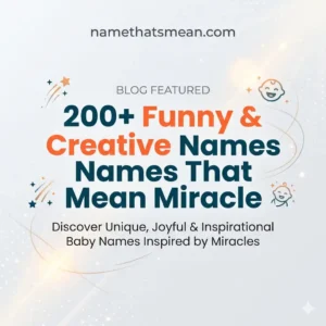 Names That Mean Miracle