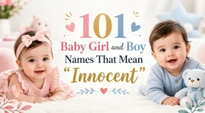 baby girl and boy names that mean innocent
