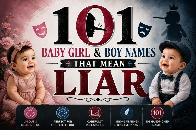 101 Baby Girl & Boy Names that Mean Liar