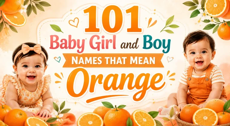 101 Baby Girl & Boy Names that Mean Orange