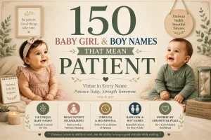150 Baby Girl & Boy Names That Mean Patient