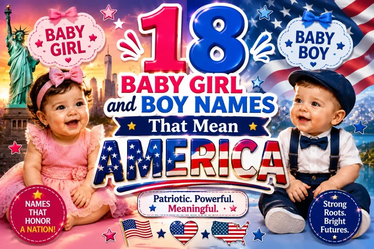 18 Baby Girl and Boy Names That Mean America