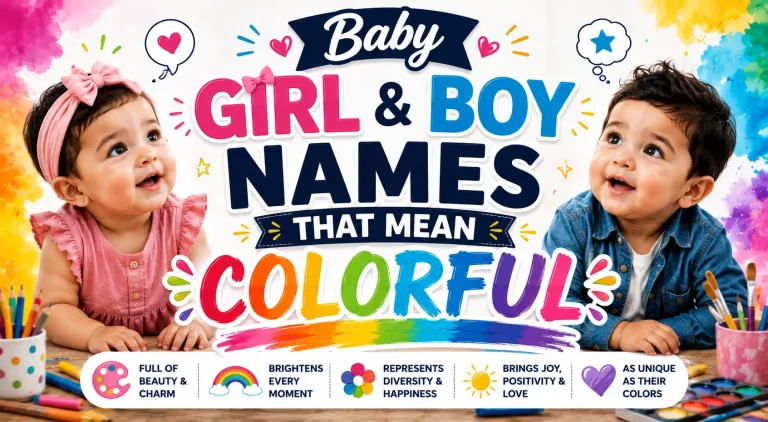 Baby Girl & Boy Names That Mean Colorful