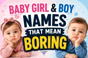 Names That Mean Boring