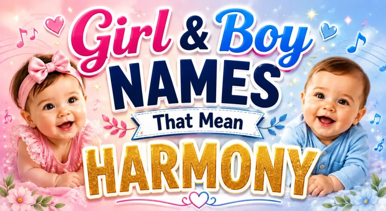 girl and boy Names That Mean Harmony